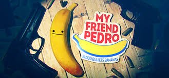 My Friend Pedro Game Download Free PC